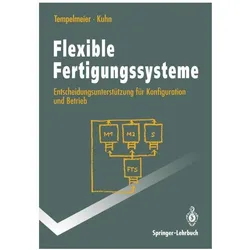 Flexible Fertigungssysteme, Fachbücher von Horst Tempelmeier