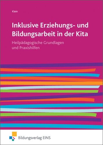 Ferdinand Klein - Inklusive Erziehungs- und Bildungsarbeit in der Kita: Heilpädagogische Grundlagen und Praxishilfen - Preis vom 14.10.2026 23:07:16 h