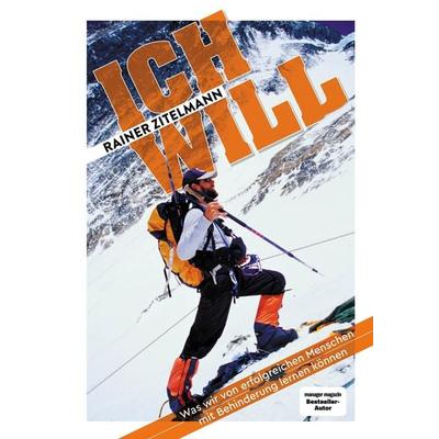 Ich will, Gebundene Ausgabe von Rainer Zitelmann, Finanzbuch Verlag, 978-3-95972-469-2