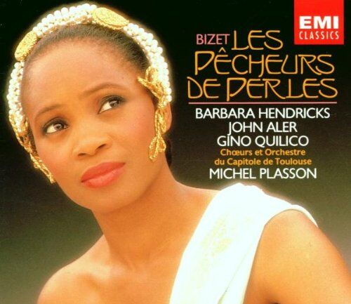 Barbara Hendricks - Bizet - Les pêcheurs de perles (Die Perlenfischer) / Hendricks, Aler, Quilico, Courtis, Choeurs et Orchestre du Capitole de Toulouse, Plasson - Preis vom 09.10.2026 07:28:09 h