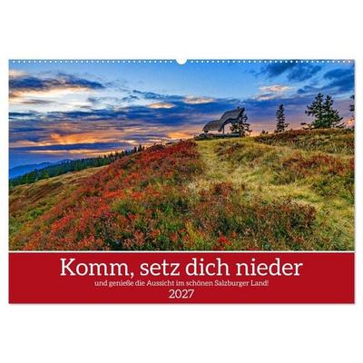 Komm, setz dich nieder (Wandkalender 2027 DIN A2 quer), CALVENDO Monatskalender