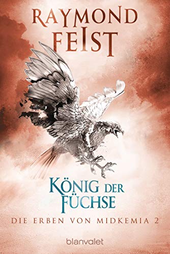 Raymond Feist - Die Erben von Midkemia 2 - König der Füchse: Roman - Preis vom 30.09.2026 22:30:23 h
