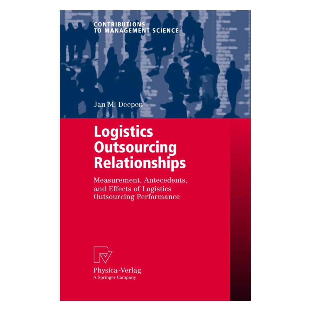 Physica Logistics Outsourcing Relationships (Englisch, Softcover, Jan M Deepen, Jan M. Deepen) (55199143)