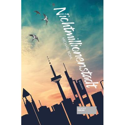 Nichtmillionenstadt, Paperback von Michael Bohl, Societäts-Verlag
