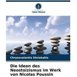 Steiakakis:Die Ideen des Neostoizismus, Fachbücher von Chrysovalantis Steiakakis