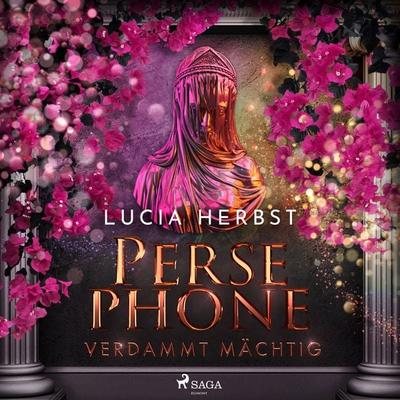 Persephone: Verdammt mächtig - Lucia Herbst, Audio, 9788727189284