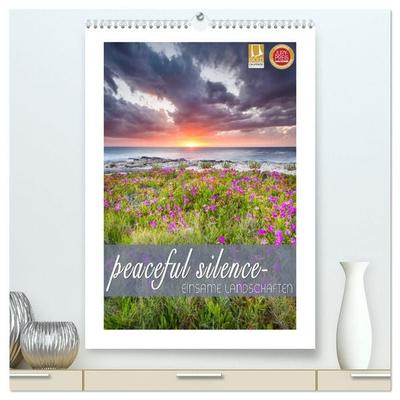 peaceful silence - einsame Landschaften (hochwertiger Premium Wandkalender 2027 DIN A2 hoch), Kunstdruck in Hochglanz