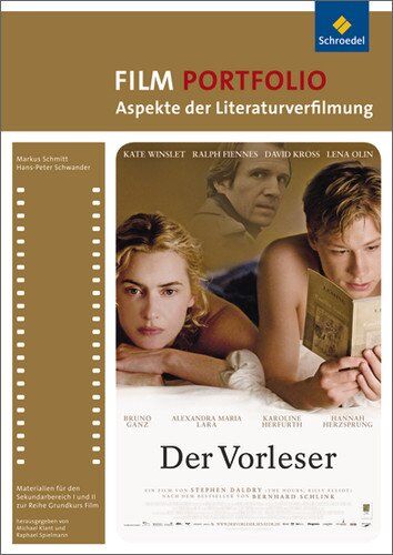 Markus Schmitt - Grundkurs Film: Portfolio: Aspekte der Literaturverfilmung: Der Vorleser - Preis vom 10.10.2026 11:48:34 h