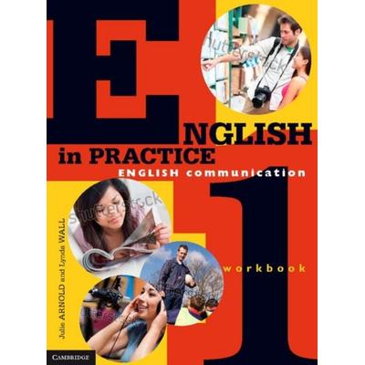 English in Practice 1 Workbook, Taschenbuch von Julie Arnold,Lynda Wall, Cambridge University Press, 978-1-107-67236-9
