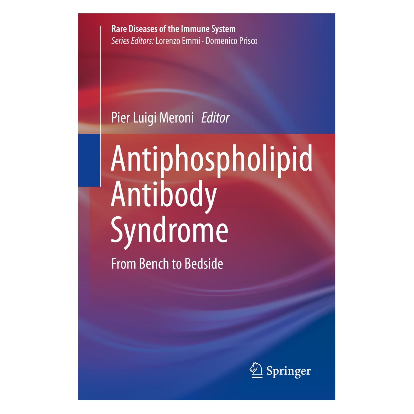 Springer Antiphospholipid Antibody Syndrome (Englisch, Hardcover, Pier Luigi Meroni) (9783319110431)