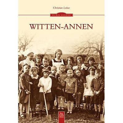 Witten-Annen, Taschenbuch von Christian Lukas, Sutton
