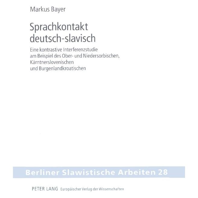 Peter Lang Sprachkontakt deutsch-slavisch (Deutsch, Softcover, Markus Bayer) (56029599)