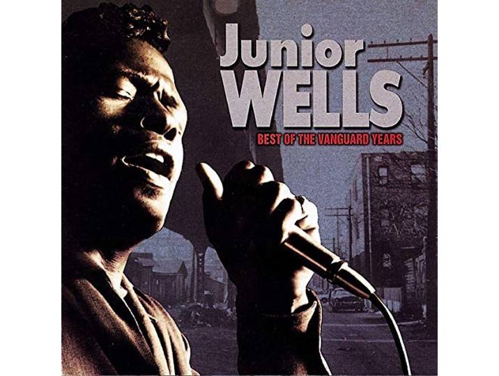 Junior Wells - Best Of Vanguard Years