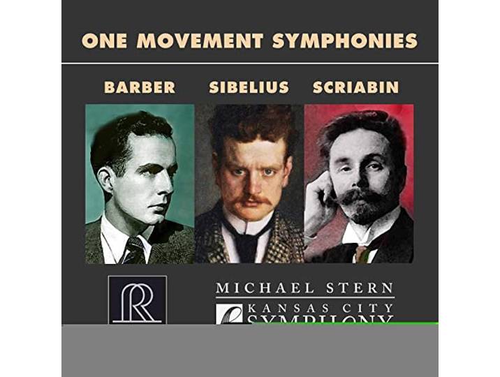 One Movement Symphonies: Barber, Sibelius, Scriabi