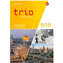 Trio Gesellschaftslehre 9 / 10. Schulbuchtexte in einfacher Sprache. Für Gesamtschulen in Nordr, Schulbücher