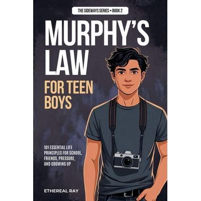 Murphy's Law For Teen Boys, Taschenbuch von Ethereal Ray, Ethereal Ray
