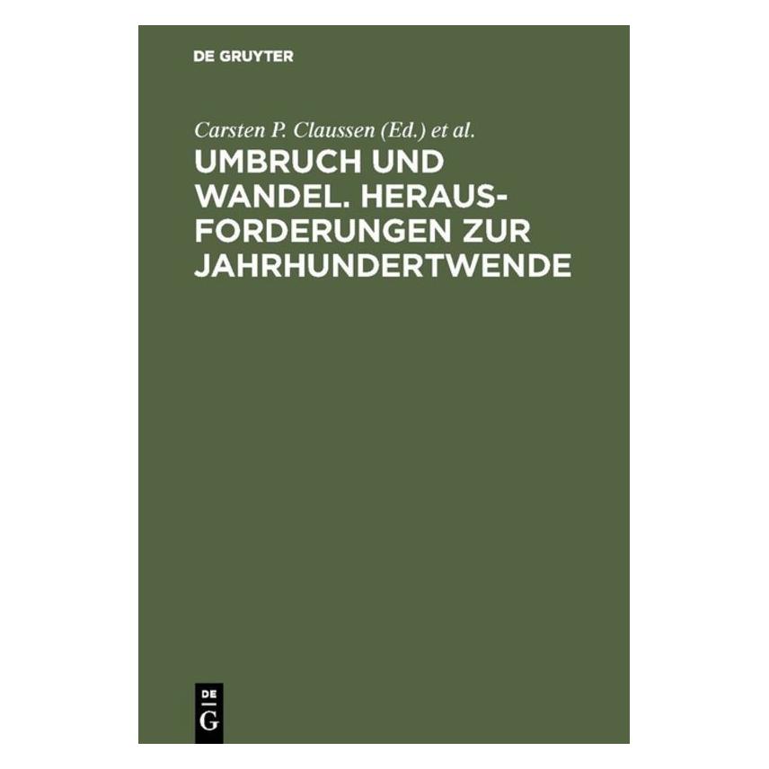 De Gruyter Umbruch und Wandel (Deutsch, Hardcover) (67711560)