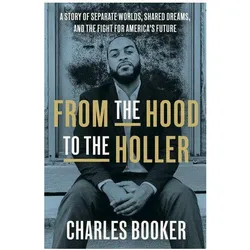 From the Hood to the Holler, Sachbücher von Charles Booker