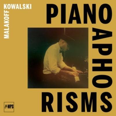 Piano Aphorisms - Malakoff Kowalski, Vinyl