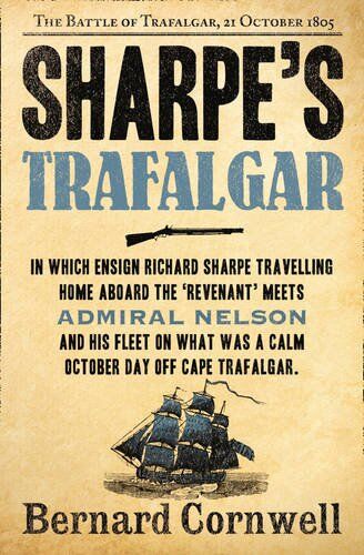 Bernard Cornwell - Sharpe's Trafalgar: The Battle of Trafalgar, 21 October 1805 (The Sharpe Series) - Preis vom 30.09.2026 09:01:18 h