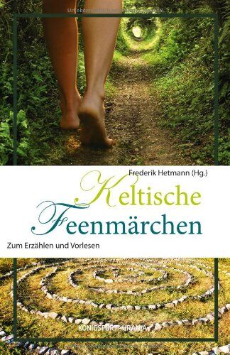 Frederik Hetmann - Keltische Feenmärchen: Zum Erzählen und Vorlesen - Preis vom 06.10.2026 07:26:00 h