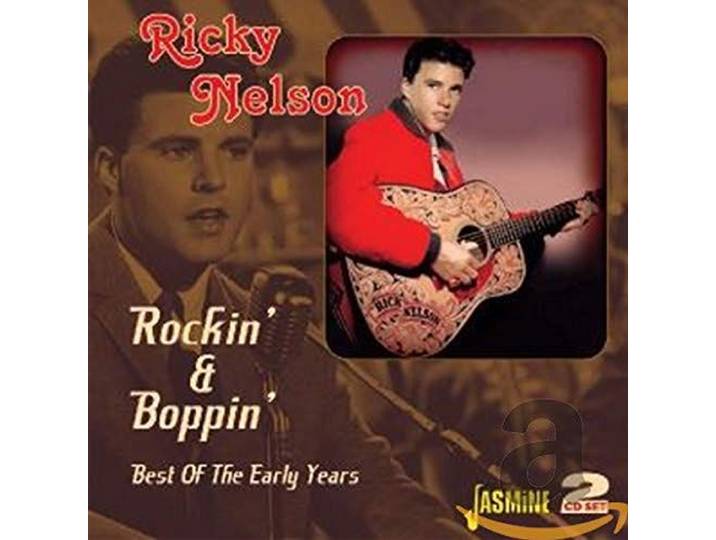 Ricky Nelson - Rockin And Boppin . Best Of Early