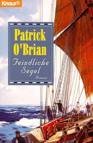 Patrick O'Brian - Feindliche Segel. - Preis vom 09.10.2026 07:28:09 h