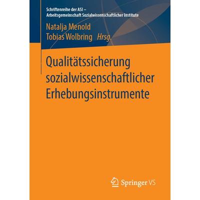 Qualitätssicherung sozialwissenschaftlicher Erhebungsinstrumente, Taschenbuch von , Springer Fachmedien Wiesbaden GmbH, 978-3-658-24516-0