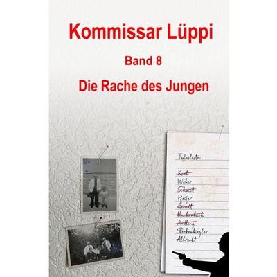 Kommissar Lüppi / Kommissar Lüppi - Band 8, Taschenbuch von Markus Schmitz, Epubli, 978-3-7584-3798-4
