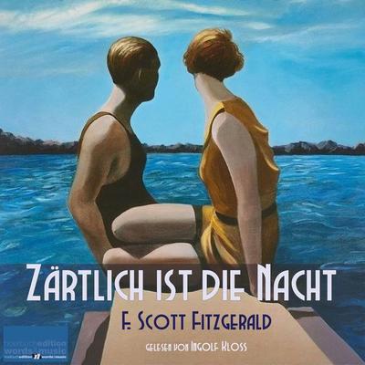 Zärtlich ist die Nacht - F. Scott Fitzgerald, Audio, 4064066914073