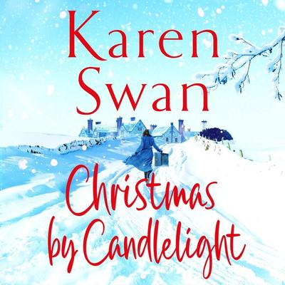 Christmas By Candlelight - Karen Swan, Audio, 9781529084313