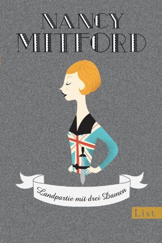 Nancy Mitford - Landpartie mit drei Damen (Nancy Mitford - Meisterwerke neu aufgelegt) - Preis vom 30.09.2026 09:01:18 h