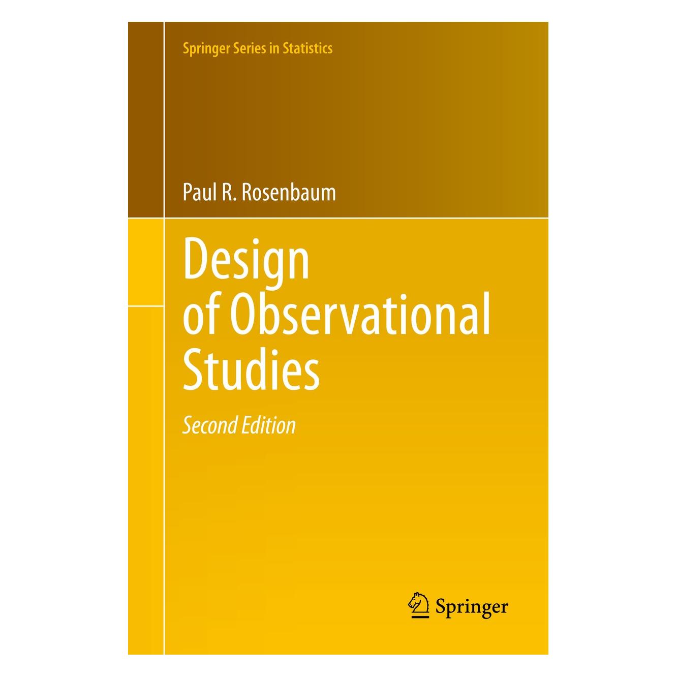 Springer Rosenbaum:Design of Observational Studi (Englisch, Hardcover, Paul R. Rosenbaum) (9783030464042)