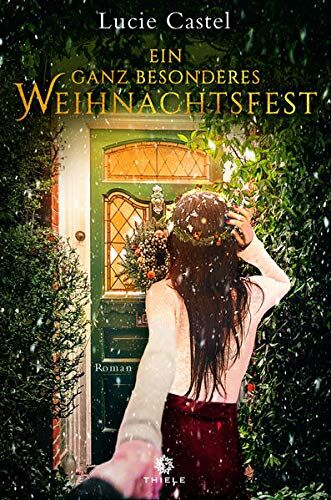 Lucie Castel - Ein ganz besonderes Weihnachtsfest: Roman - Preis vom 13.10.2026 11:25:28 h