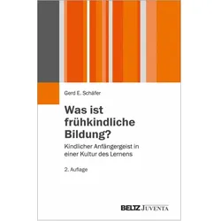 Was ist frühkindliche Bildung?, Fachbücher von Gerd E. Schäfer