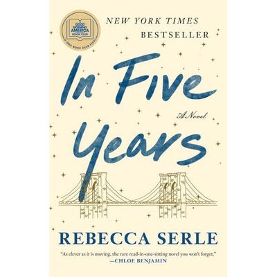 In Five Years, Taschenbuch von Rebecca Serle, Simon & Schuster N.Y., 978-1-982137-45-8