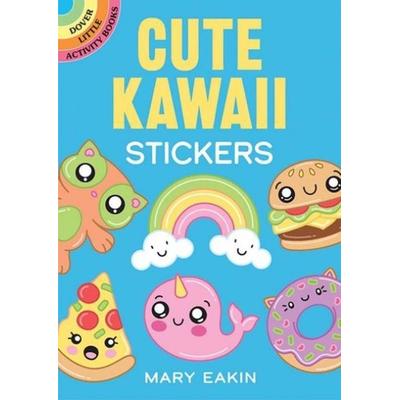 Cute Kawaii Stickers, Taschenbuch von Mary Eakin, Dover Publications Inc, 978-0-486-85138-9