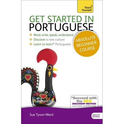 Get Started in Portuguese Absolute Beginner Course, Taschenbuch von Sue Tyson-Ward, Hodder & Stoughton, 978-1-4441-7486-1