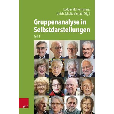 Gruppenanalyse in Selbstdarstellungen, Taschenbuch von , Vandenhoeck + Ruprecht, 978-3-525-45033-8