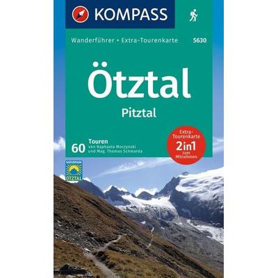 KOMPASS Wanderführer Ötztal, Pitztal, 60 Touren mit Extra-Tourenkarte, Taschenbuch von Raphaela Moczynski,Thomas Mag. Schmarda, KOMPASS Freytag &