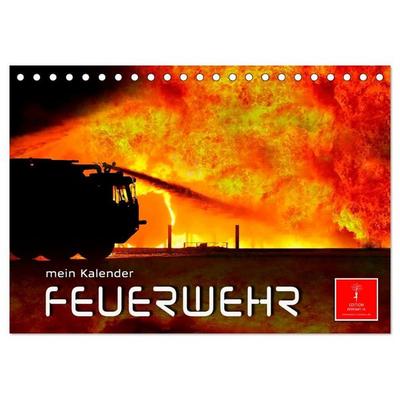 Feuerwehr - mein Kalender (Tischkalender 2027 DIN A5 quer), CALVENDO Monatskalender