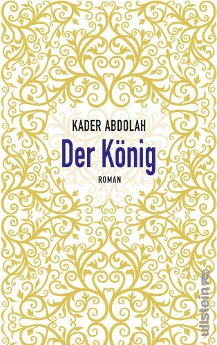 Kader Abdolah - Der König: Roman - Preis vom 13.10.2026 19:28:25 h