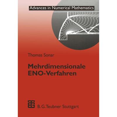Mehrdimensionale ENO-Verfahren, Taschenbuch von Thomas Sonar, Vieweg & Teubner, 978-3-519-02724-9