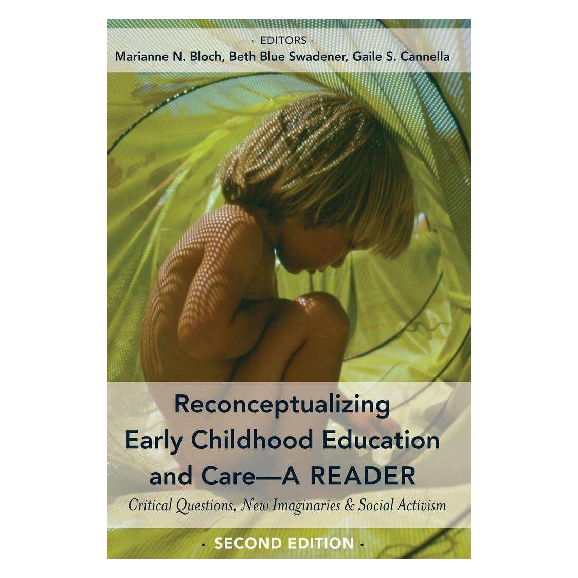 Peter Lang Reconceptualising Early Childhood Education and Care-A Reader (Englisch, Softcover, Beth Blue Swadener, Gaile S. Cannella, Marianne N. Bloch) (41981384)