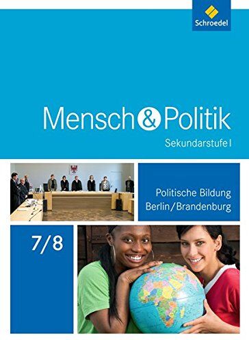 Mensch und Politik SI - Ausgabe 2017 für Berlin und Brandenburg: Schülerband 7 / 8 - Preis vom 11.10.2026 15:43:13 h