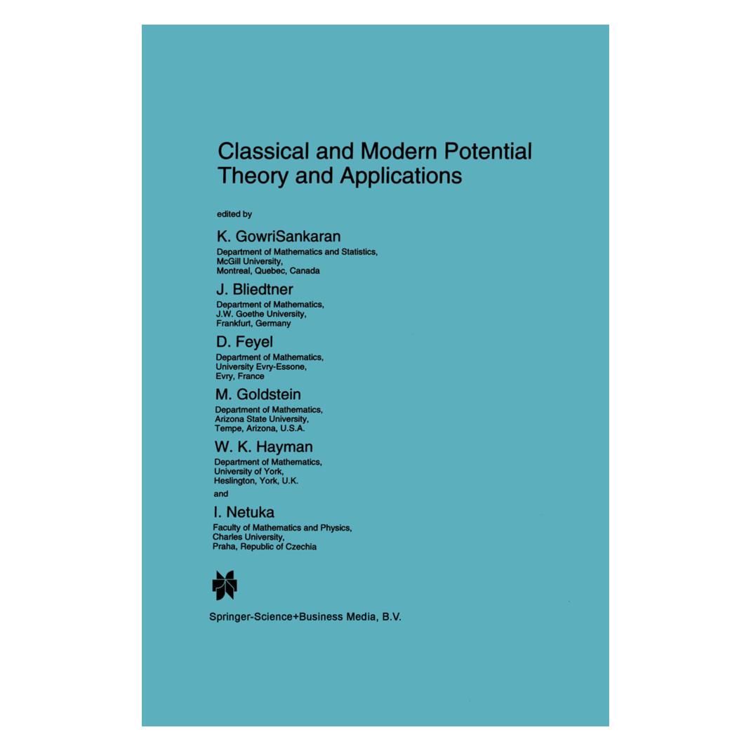 Springer Classical and Modern Potential Theory and Applications (Englisch, Softcover, D. Feyel, I. Netuka, J. Bliedtner, K. GowriSankaran, M. Goldstein, W. K. Hayman) (55531096)