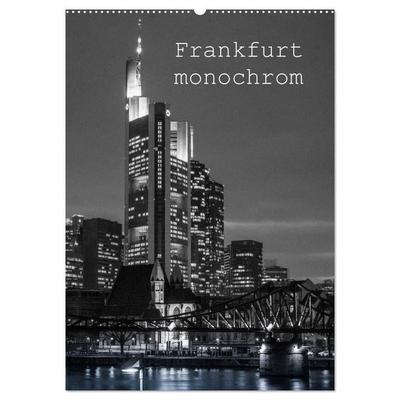 Frankfurt monochrom (Wandkalender 2027 DIN A2 hoch), CALVENDO Monatskalender