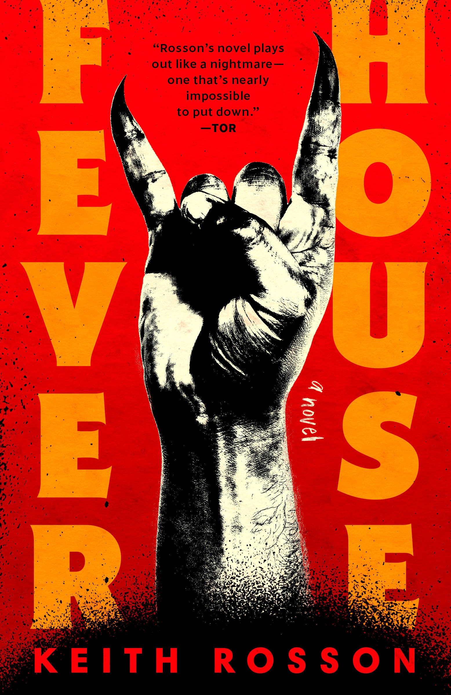 Keith Rosson - Fever House: A Novel (Fever House Duology, Band 1) - Preis vom 14.10.2026 23:07:16 h