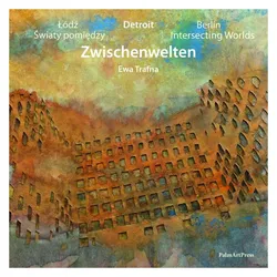 Zwischenwelten, Fachbücher von Alfrun Kliems, Aleksandra Hirszfeld, Will Wittig, Ewa Trafna, Uta Schorlemmer