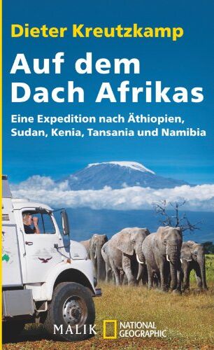 Dieter Kreutzkamp - Auf dem Dach Afrikas: Eine Expedition nach Äthiopien, Sudan, Kenia, Tansania und Namibia - Preis vom 11.10.2026 15:43:13 h